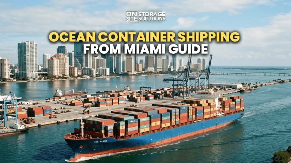Ocean Container Shipping from Miami Guide Ocean Container Shipping from Miami Guide