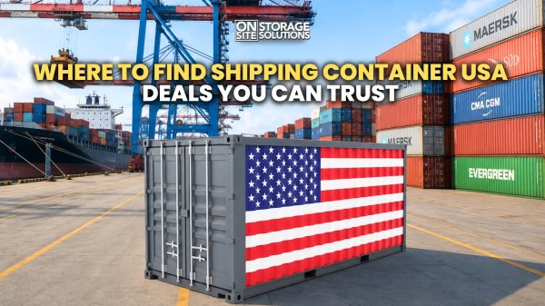 Where to Find Shipping Container USA Deals You Can Trust